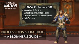 Beginners Guide for Crafting amp Professions in The War Within  Tips for New Players [upl. by Ennayd871]