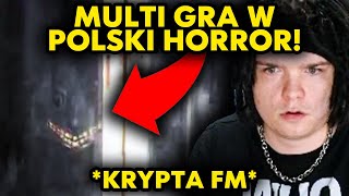 MULTI GRA w POLSKI HORROR KryptaFM [upl. by Faletti135]