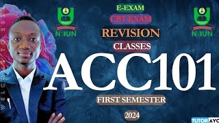 ACC101 EEXAM  CBT EXAM  REVISION  FIRST SEMESTER  NOUN 2024 [upl. by Dnalwor]