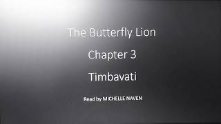 The Butterfly Lion  Chapter 3 [upl. by Kilan]