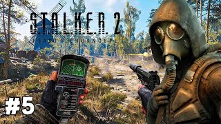 STALKER 2 Heart of Chornobyl  Game Play  Walkthrough  Part 05 [upl. by Goodrich]