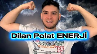 Dilan Polat ENERJİ ⚡️ [upl. by Marwin]