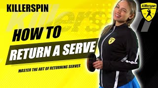 How to Return a Serve  Killerspin Table Tennis Lessons [upl. by Odnama]