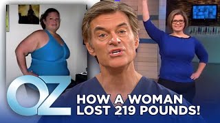 6 Strategies That Helped a Woman Lose 219 Pounds  Oz Weight Loss [upl. by Eceinaj958]