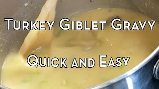 Quick and Easy Turkey Giblet Gravy [upl. by Kohler]