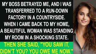 My boss betrayed me and I was sent to the countryside Then I found a woman in a shocking state [upl. by Kellie]