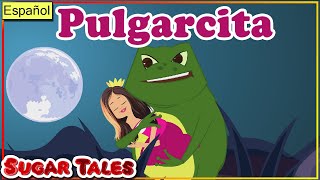 Pulgarcita  Thumbelina in Spanish [upl. by Sollars]