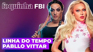 COMO PABLLO VITTAR SE TORNOU UMA DAS MAIORES DRAG QUEENS DO MUNDO  Foquinha FBI [upl. by Imac]