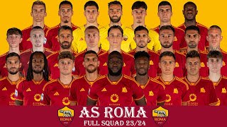 AS ROMA OFFICIAL SQUAD SEASON 202324  AS Roma  Serie A 2324 [upl. by Parsaye]