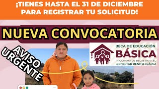 AVISO URGENTE Nueva Convocatoria Beca Educación Básica 2024 Becas Benito Juárez [upl. by Ycnuahc]