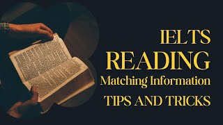 IELTS READING MATCHING INFORMATION TIPS AND STRATEGIES [upl. by Norrad692]