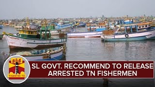 SL Govt Recommend To Release Arrested TN Fishermen ahead of Sinhalese New Year [upl. by Araeic]