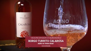 Nero di Troia Rosato  CalaRosa  Borgo Turrito [upl. by Euginom]