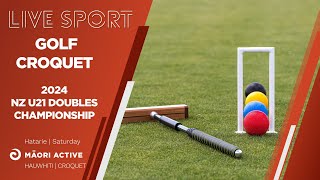 Croquet  2024 NZ U21 Golf Croquet Doubles Championships [upl. by Atat]