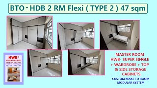 BTO HDB 2 Rm Flexi 47sqm HWB SSingle  Wardrobe Top amp Side Cabinets Hidden Wall Bed HWB HUBEC [upl. by Euhc]