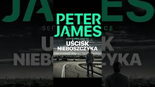 Uścisk nieboszczyka Autor Peter James Lektor Filip Kosior Kryminały po Polsku AudioBook PL S7 P1 [upl. by Volin65]