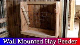 Building a Wall mounted Hay feeder for the barn stall [upl. by Gates]