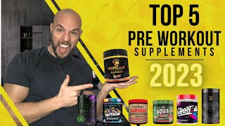 TOP 5 PRE WORKOUT SUPPLEMENTS 2023 [upl. by Radferd989]