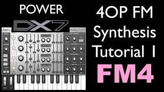 How To Learn Very Basics of FM Synthesis  4 Operator FM Synth FM4 Sound Design Tutorial Part 1 [upl. by Hester930]