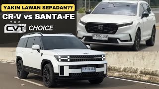 SANTAFE vs CRV HARGA SEPADAN TAPI APA LAWAN SETARA MANA HYBRID YANG LEBIH IRIT [upl. by Galatea855]