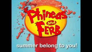 Phineas and Ferb Summer Belongs To You Karaoke Best Audio [upl. by Initof]