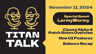 Titan Talk Hosted by Isiah and Killgoon  November 11th feat LermyWermy [upl. by Stacy981]