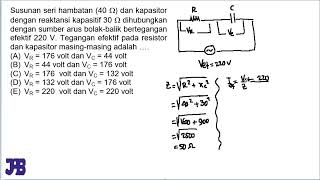 Susunan seri hambatan 40 ohm dan kapasitor dengan reaktansi kapasitif 30 ohm dihubungkan dengan [upl. by Gausman]