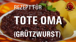 Lecker Tote Oma Verkehrsunfall oder einfach Grützwurst nach altem DDR Rezept [upl. by Oesile]