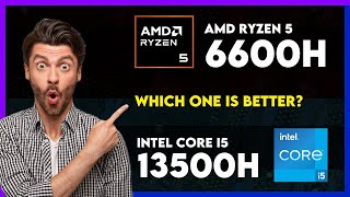 AMD Ryzen 5 6600H vs Intel Core i5 13500H Comparison [upl. by Chane]