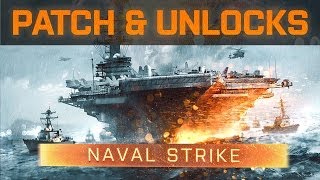 Battlefield 4 How to Unlock Naval Strike Weapons amp New Patch [upl. by Archambault]