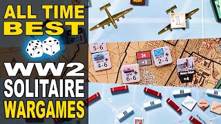 ALL TIME BEST WW2 SOLITAIRE WARGAMES  Top Solo Board Games [upl. by Nwahsaj]