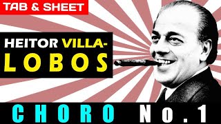 TABSheet Choros No 1 by Heitor Villa Lobos PDF  Guitar Pro  MIDI [upl. by Lairbag]