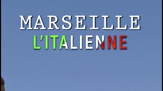 Marseille Litalienne [upl. by Arahset808]