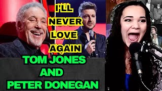 Tom Jones and Peter Donegan Ill Never Fall In Love Again  Opera Singer Reacts [upl. by Ettennaj]