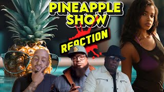 The Pineapple Reaction Show [upl. by Rhee]