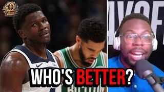 Whos Better Anthony Edwards or Jayson Tatum [upl. by Okihcim]