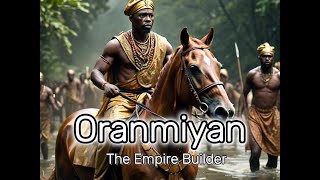 Oranmiyan The Empire Builder [upl. by Adela]