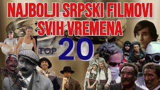 Najbolji srpski filmovi svih vremena TOP 20 [upl. by Wunder993]