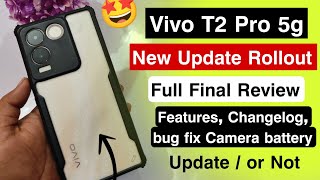 Full Review  Vivo T2 Pro 5g New Update  Bug Features Changelog amp Battery Full information [upl. by Nnairek]