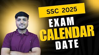 SSC 2025 Exam Calendar Expected Date [upl. by Kcaj432]