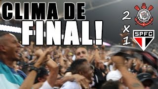 Arena FERVEU Fiel ESPETACULAR Corinthians 2x1 São Paulo [upl. by Atinreb607]