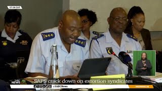 SAPS on a mission to deal with extortion syndicates [upl. by Lemay]