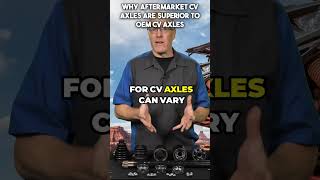 Why Aftermarket CV Axles Are Superior To OEM CV Axles aftermarketparts autoparts carparts auto [upl. by Llertnac657]