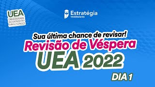 Revisão de Véspera UEA 2022 [upl. by Berger423]