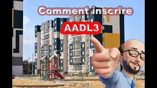 Comment inscreption AADL3 2024 [upl. by Evaleen]