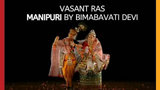 Vasant Ras  Manipuri Dance By Bimbavati Devi [upl. by Oriana975]