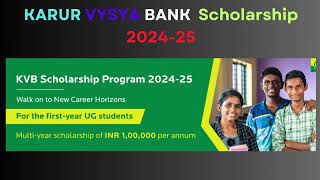 KVB SCHOLARSHIP 2024 25UG Any Course  Rs 1 Lac scholarshipAll UG students can apply [upl. by Anidnamra]