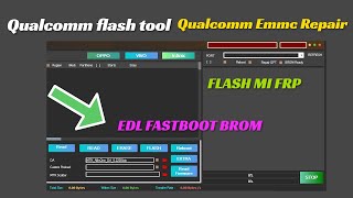 Qualcomm Phone Emmc Repair Tool 2024 v11 Partition Manager programmer fastboot EDL [upl. by Haela]