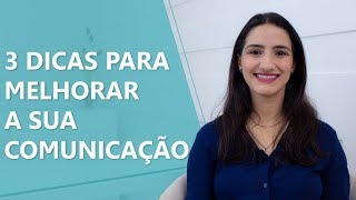 3 dicas para melhorar a sua comunicação • Fonoaudiologia • Casule Saúde e Bemestar [upl. by Breanne]