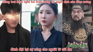 thầy bói hành nghề dám chống lại quyết định của diêm vương dành dật lại sự sống cho người từ cõi âm [upl. by Kieryt]